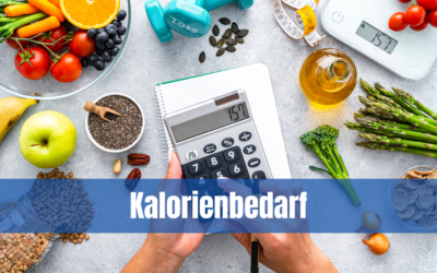 Der eigene Kalorienbedarf